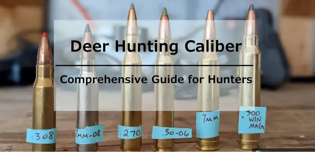 Read more about the article Best Caliber for Deer Hunting: Your Ultimate Guide